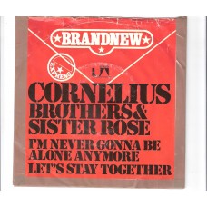 CORNELIUS BROTHERS & SISTER ROSE - I´m never gonna be alone anymore